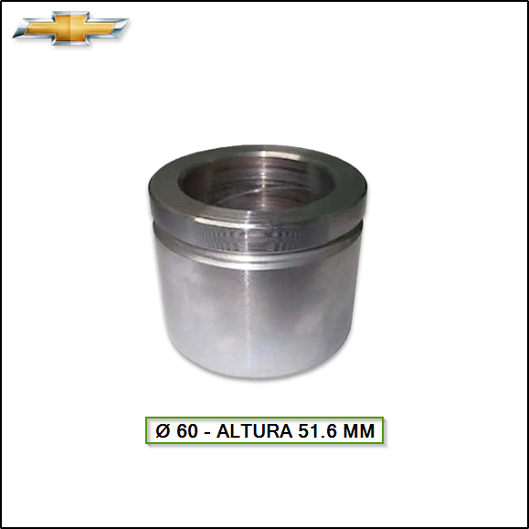 PISTON DE FRENO -  CHEVROLET CRUZE LTZ - TRACKER  (Ø60.00MM ) - ( ALTURA:51.60MM)
