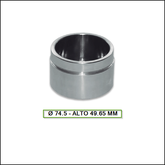PISTON DE FRENO  SILVERADO/ C10/ C20/ C30  70/90 - JEEP CHEROKEE/GRAND CHEROKEE  Ø 74.50 - ALTO 49.65 - BENDIX