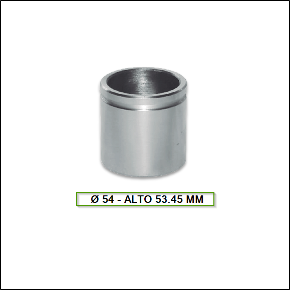 PISTON DE CALIPER ALFA ROMEO 145/146/155/164 - AUDI A4 - FIAT TIPO/TEMPRA - MB SERIE C - PEUG. 306/405/PARTNER - REN. FUEGO/R18/ R18 BREAK/LAGUNA/MEGANE -SEAT CORDOBA/IBIZA/TOLEDO/INCA - VW GOLF G2/PASSAT/POLO/VENTO/TRANSPORTER - Ø 54 ALTO 53.45MM - LUCAS